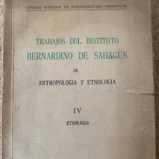Libros de segunda mano: TRABAJOS DEL INSTITUTO BERNARDINO DE SAHAGÚN DE ANTROPOLOGÍA Y ETNOLOGÍA (BOLS 17). Lote 336492598