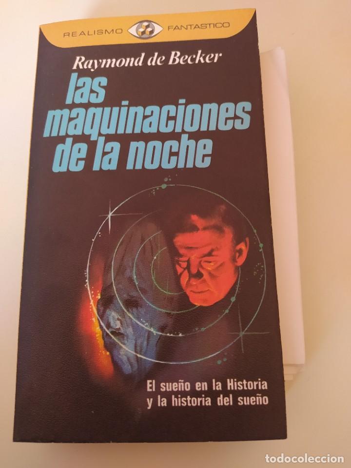 Libros de segunda mano: LAS MAQUINACIONES DE LA NOCHE de Raymond de Becker - Foto 1
