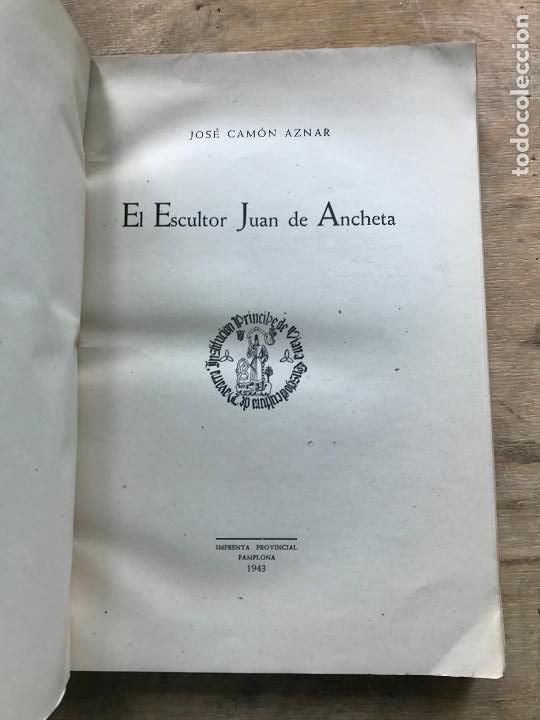 Libros de segunda mano: JOS&Eacute; CAM&Oacute;N AZNAR. EL ESCULTOR JUAN DE ANCHETA. - Foto 2