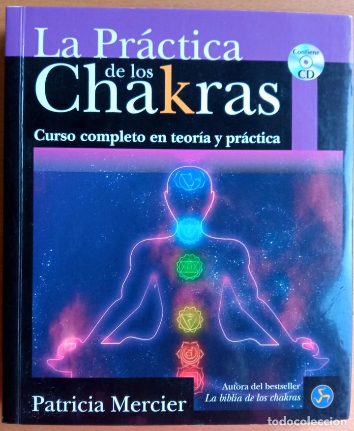 Libros de segunda mano: La Pr&aacute;ctica de los Chakras, de Patricia Mercier. - Foto 1