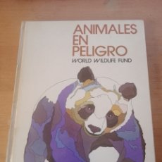 Libros de segunda mano: LIBRO ANIMALES EN PELIGRO WORLD WILDLIFE FUND - SALVAT. Lote 336580263