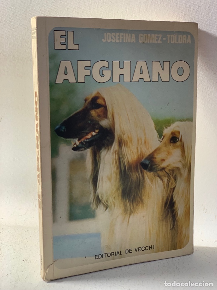 Libros de segunda mano: EL AFGHANO &middot;&middot;&middot; JOSEFINA GOMEZ TOLDRA - Foto 1