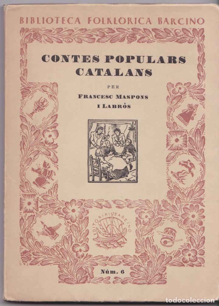 Libros de segunda mano: CONTES POPULARS CATALANS &ndash; FRANCESC MASPONS I LABR&Oacute;S &ndash; 1952 - Foto 1