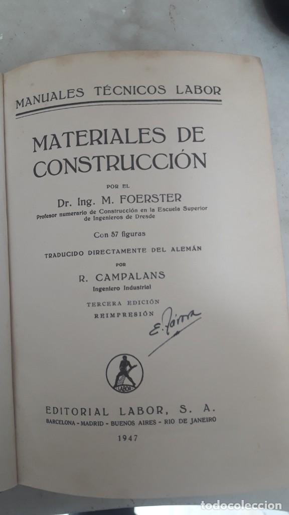 Libros de segunda mano: MATERIALES DE CONSTRUCCI&Oacute;N. FOERSTER, 1947. MANUALES T&Eacute;CNICOS LABOR. - Foto 2