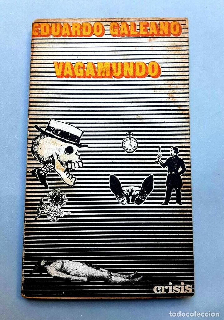 Libros de segunda mano: Galeano, Eduardo - Vagamundo - 1973 dedicado SIGNED - Foto 1