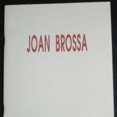 Libros de segunda mano: B - JOAN BROSSA - POEMES-OBJECTE - GALERIA FRANCESC MACHADO 1993 - CATALÀ. Lote 336773213