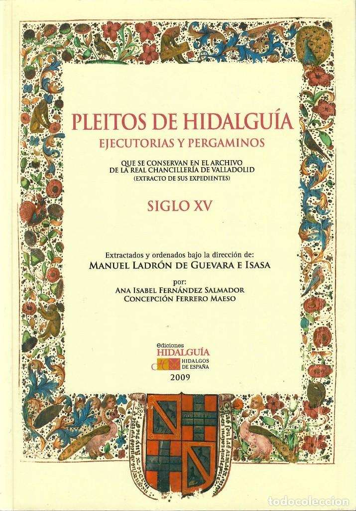 Libros de segunda mano: PLEITOS DE HIDALGU&Iacute;A. EJECUTORIAS Y PERGAMINOS - SIGLO XV - Foto 1