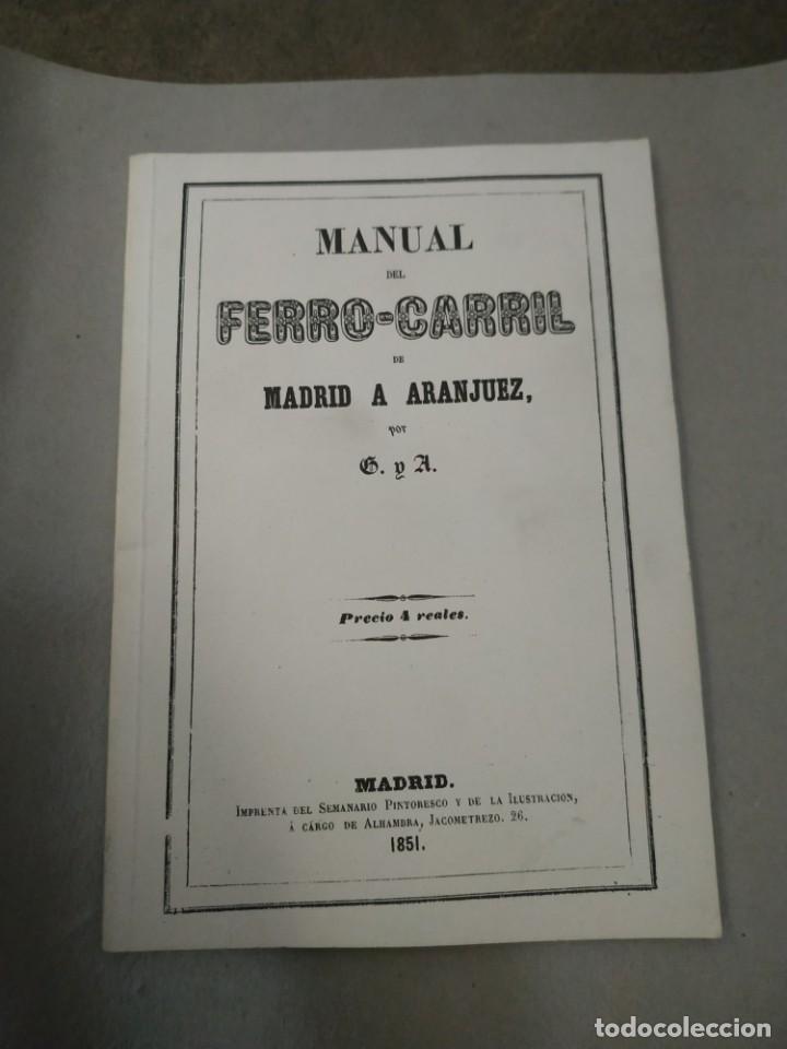 Libros de segunda mano: Facs&iacute;mil Manual del Ferro - Carril de Madrid a Aranjuez - Foto 1