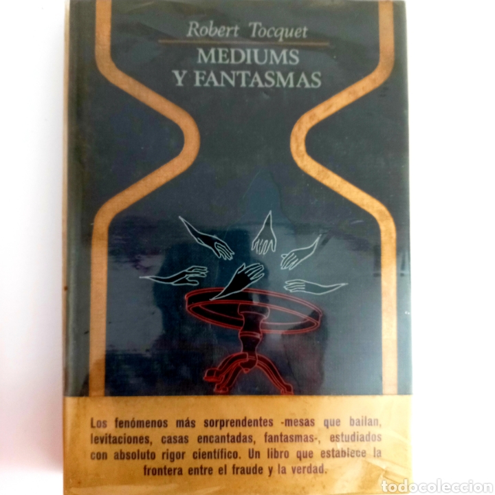 Libros de segunda mano: MEDIUMS Y FANTASMAS. ROBERT TOCQUET - Foto 1