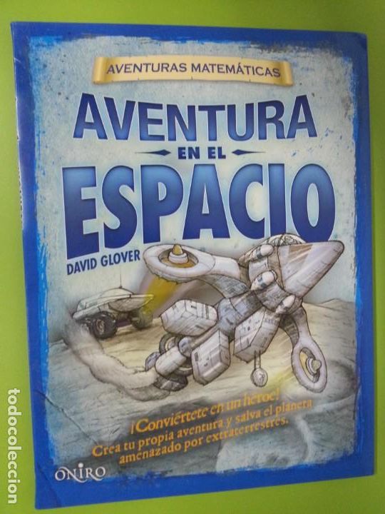 Libros de segunda mano: AVENTURA EN EL ESPACIO - DAVID GLOVER - AVENTURAS MATEMATICAS - Foto 1