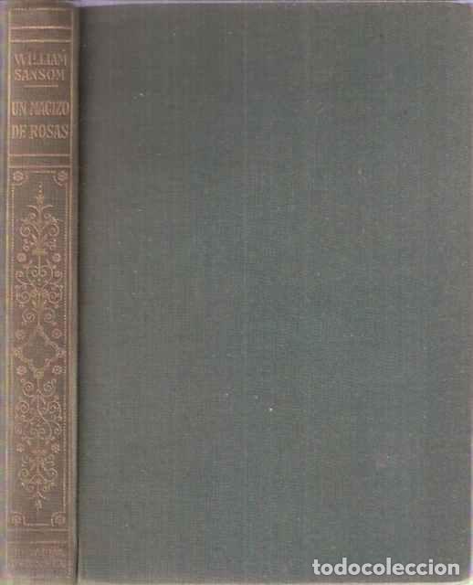 Libros de segunda mano: Un macizo de rosas - Sansom, William - Foto 1