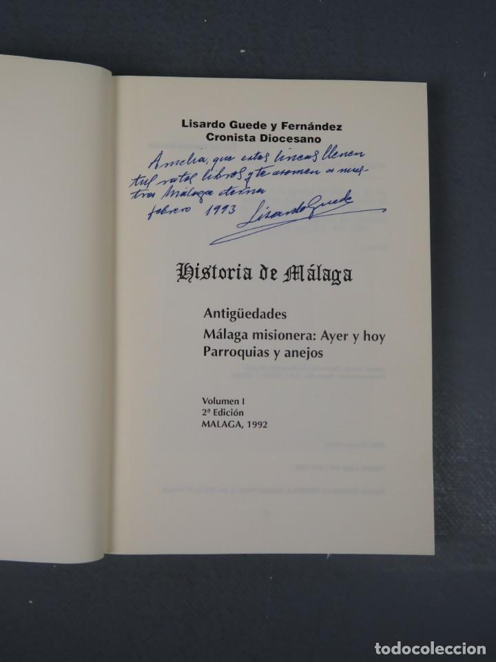 Libros de segunda mano: HISTORIA DE M&Aacute;LAGA. LISARDO GUEDE - DEDICADO - M&Aacute;LAGA 1992 - Foto 2