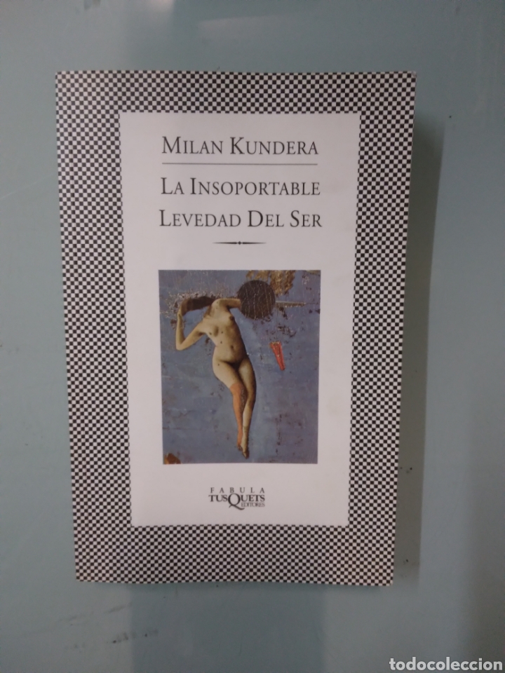 Libros de segunda mano: Mil&aacute;n Kundera, La insoportable levedad del ser, Tusquets - Foto 1