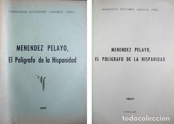 Libri di seconda mano: GUTIERREZ, Francisco. Men&eacute;ndez Pelayo, el pol&iacute;grafo de la Hispanidad. 1957.