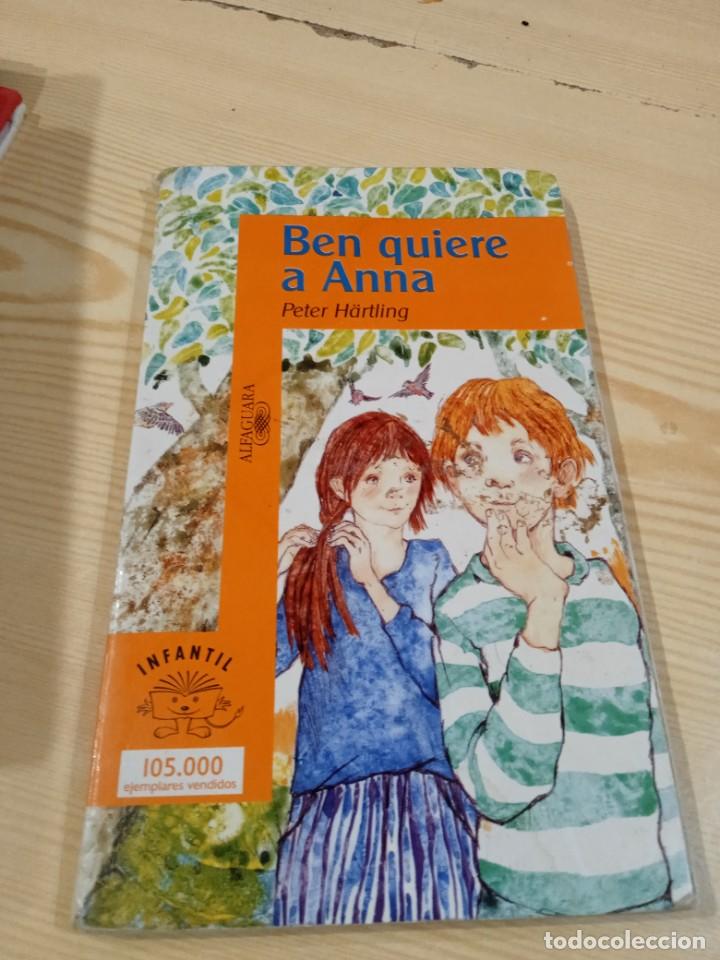 Libri di seconda mano: M-32 LIBRO BEN QUIERE A ANNA PETER HARTILING