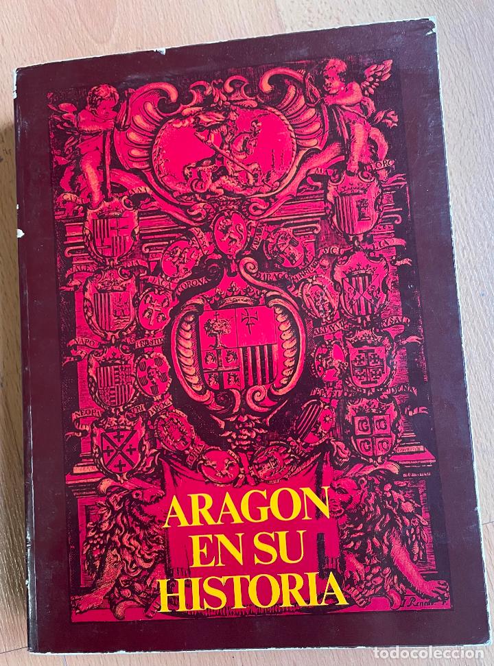 Libros de segunda mano: ARAGON EN SU HISTORIA cai - Foto 1