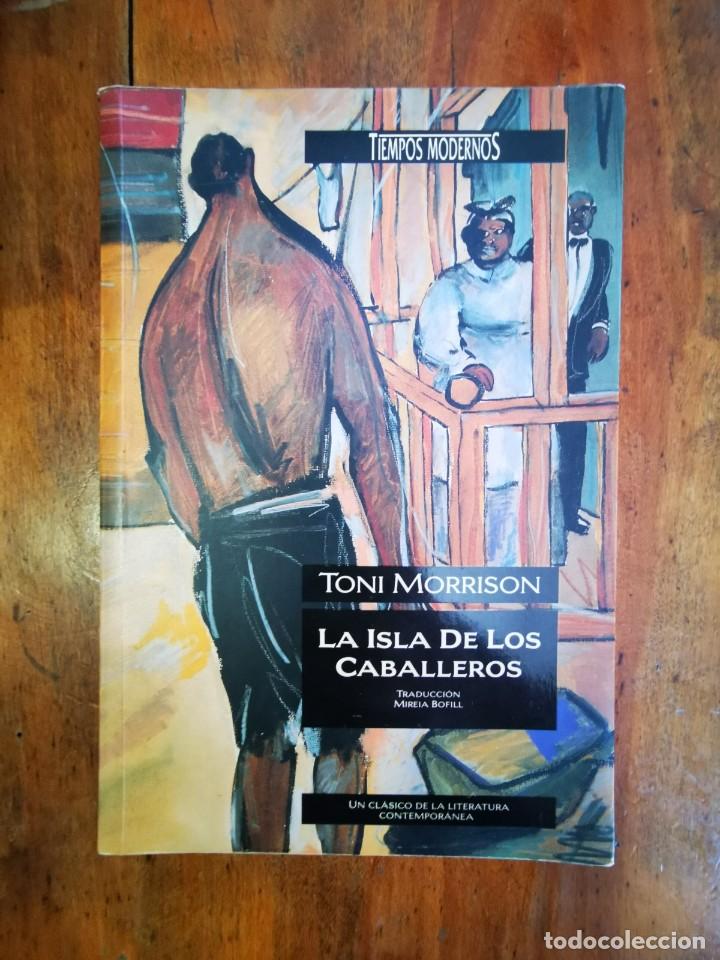 Libros de segunda mano: MORRISON, Toni. La isla de los caballeros - Foto 1