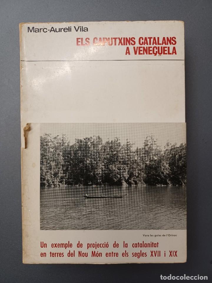 Libros de segunda mano: VILA, MARC AURELI. ELS CAPUTXINS CATALANS A VENE&Ccedil;UELA - Foto 1