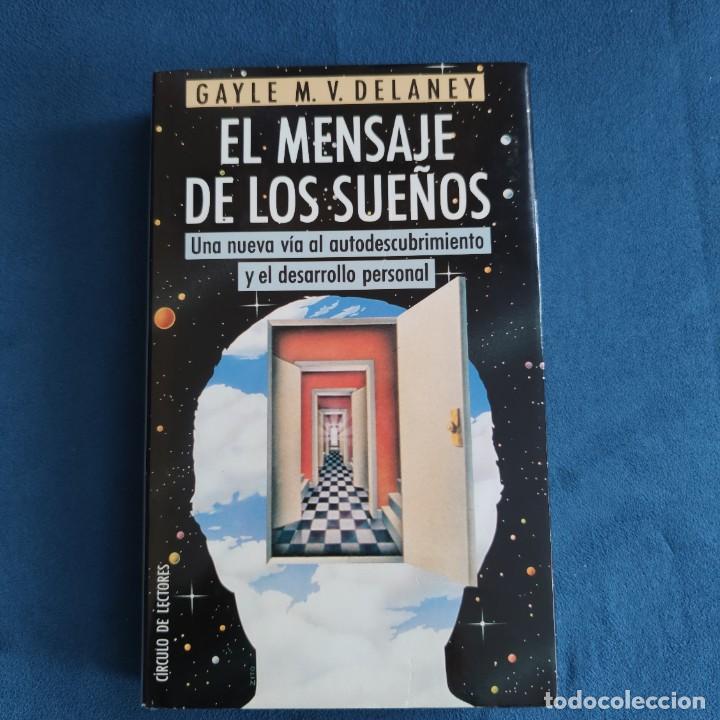 Libros de segunda mano: Libro El Mensaje de los Sue&ntilde;os de Gayle M. V. Delaney - Foto 1