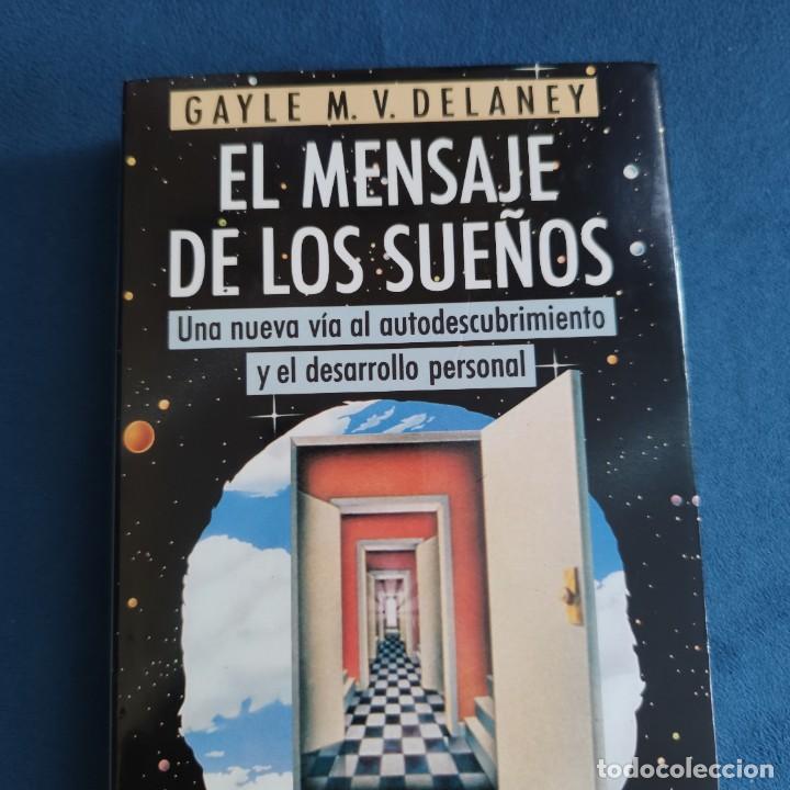 Libros de segunda mano: Libro El Mensaje de los Sue&ntilde;os de Gayle M. V. Delaney - Foto 2