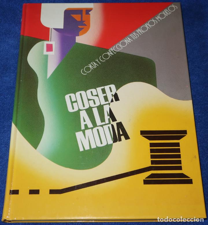 Libros de segunda mano: Cose a la moda - Corta y confecciona tus propios modelos - Sarpe (1988) - Foto 1