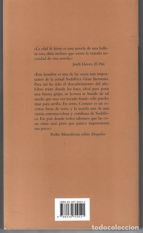 Libros de segunda mano: LA EDAD DE HIERRO J.M. COETZEE - Foto 2