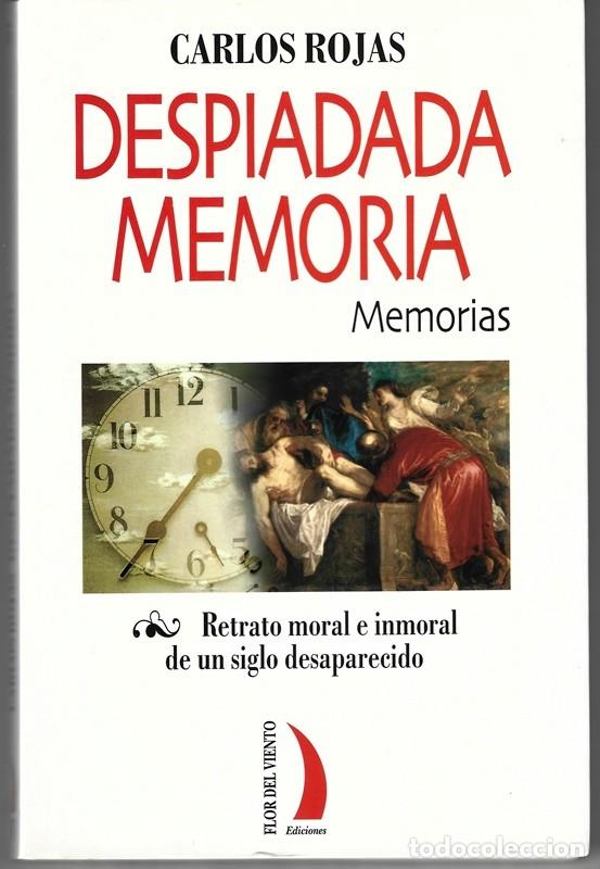 Libros de segunda mano: DESPIADADA MEMORIA MEMORIAS CARLOS ROJAS - Foto 1