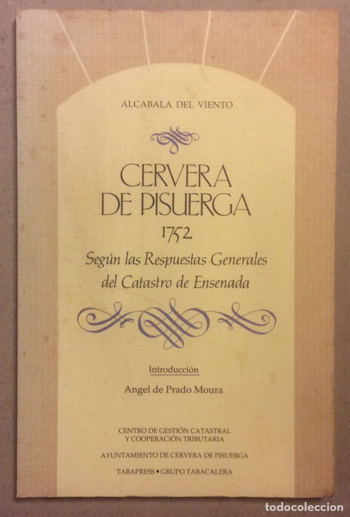 Libros de segunda mano: CERVERA DE PISUERGA 1752 SEG&Uacute;N LAS RESPUESTAS GENERALES DEL CATASTRO DE ENSENADA. ALCABALA