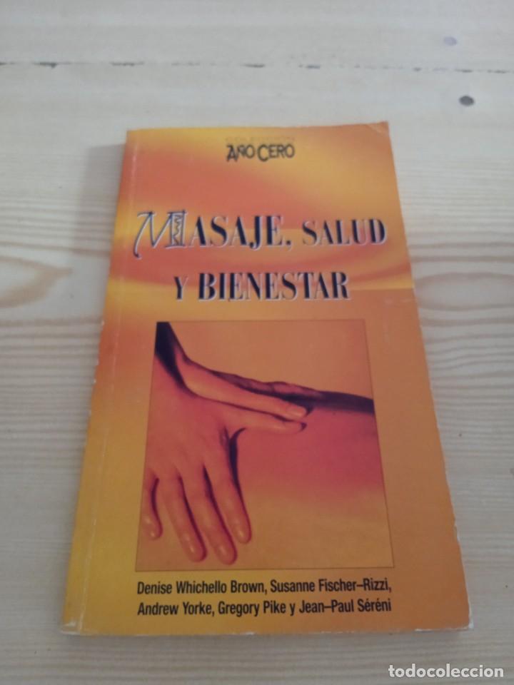 Libros de segunda mano: M-65 LIBRO MASAJE SALUD Y BIENESTAR - Foto 1