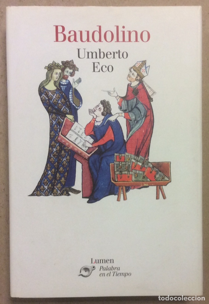 Libros de segunda mano: BAUDOLINO. UMBERTO ECO. LUMEN 2001 - Foto 1