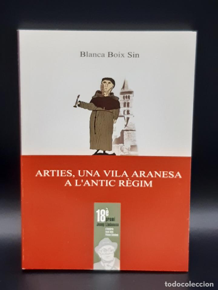 Libri di seconda mano: Arties, una vila aranesa a l&rsquo;antic r&egrave;gim