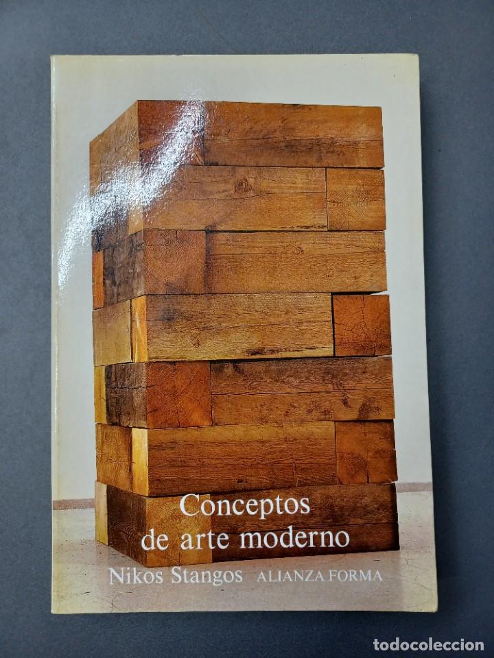 Libros de segunda mano: STANGOS, NIKOS. CONCEPTOS DE ARTE MODERNO - Foto 1