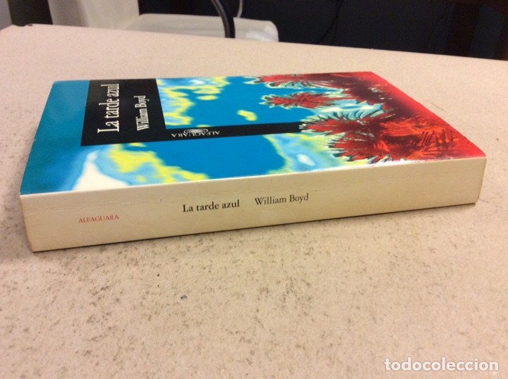 Libros de segunda mano: LA TARDE AZUL. WILLIAM BOYD. EDICIONES ALFAGUARA 1996. - Foto 7