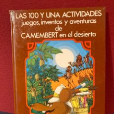 Livros em segunda mão: CAMEMBERT EN EL DESIERTO. LAS 100 Y UNA ACTIVIDADES JUEGOS, INVENTOS Y AVENTURAS. Lote 337630328