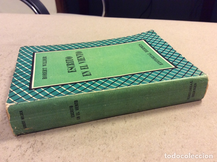 Libros de segunda mano: ESCRITO EN EL VIENTO. ROBERT WILDER. EDITORIAL HERMES 1947 (M&Eacute;XICO). - Foto 7