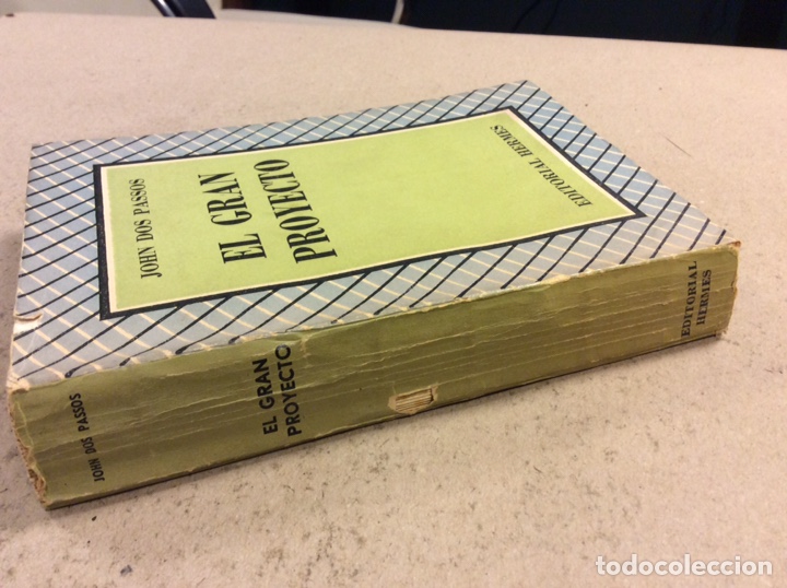Libros de segunda mano: EL GRAN PROYECTO. JOHN DOS PASSOS. EDITORIAL HERMES 1951 - Foto 7