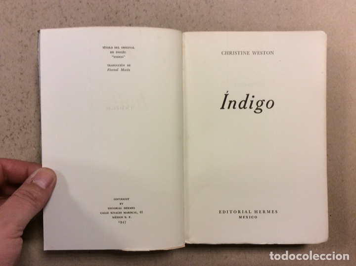 Libros de segunda mano: &Iacute;NDIGO. CHRISTINE WESTON. EDITORIAL HERMES 1947 - Foto 2