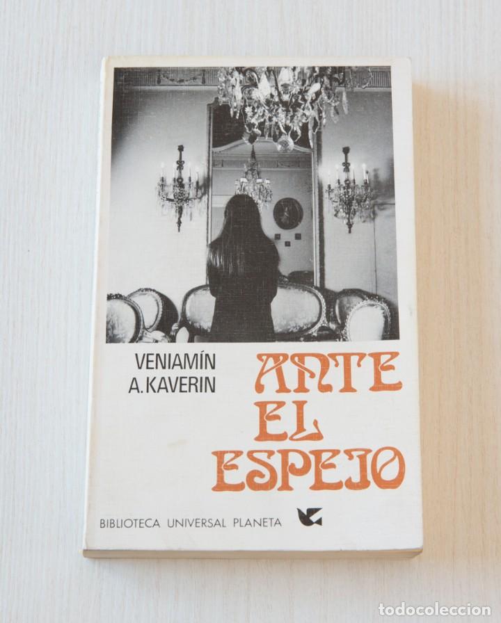 Libros de segunda mano: Ante el espejo. Veniamin A Kaverin - Foto 1