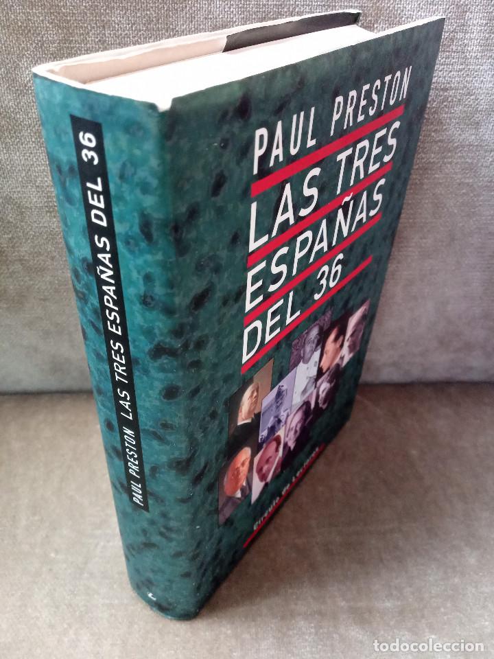 Libros de segunda mano: PAUL PRESTON - LAS TRES ESPA&Ntilde;AS DEL 36 - C&Iacute;RCULO DE LECTORES, 1998 - Foto 2