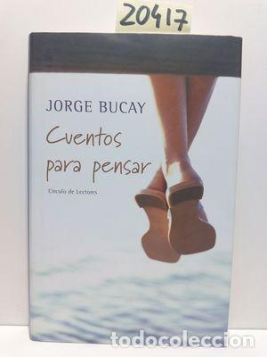 Libros de segunda mano: CUENTOS PARA PENSAR - BUCAY, JORGE - Foto 1