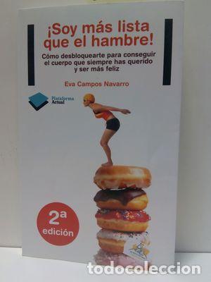 Libros de segunda mano: &iexcl;SOY M&Aacute;S LISTA QUE EL HAMBRE! - CAMPOS NAVARRO, EVA - Foto 1