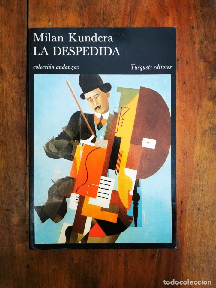 Libros de segunda mano: KUNDERA, Milan. La despedida - Foto 1
