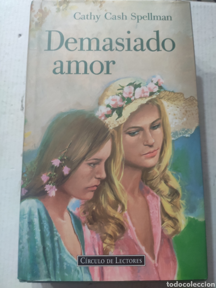 Libros de segunda mano: DEMASIADO AMOR. CATHY CASH SPELLMAN - Foto 1