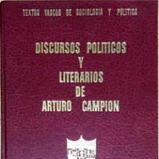 Libros de segunda mano: DISCURSOS POLÍTICOS Y LITERARIOS DE ARTURO CAMPION.