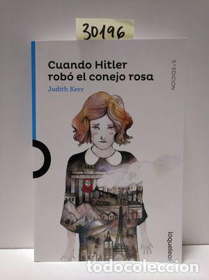 Libros de segunda mano: CUANDO HITLER ROB&Oacute; EL CONEJO ROSA - KERR, JUDITH - Foto 1