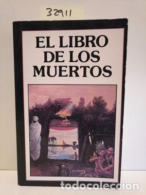 Libros de segunda mano: EL LIBRO DE LOS MUERTOS - AN&Oacute;NIMO - Foto 1
