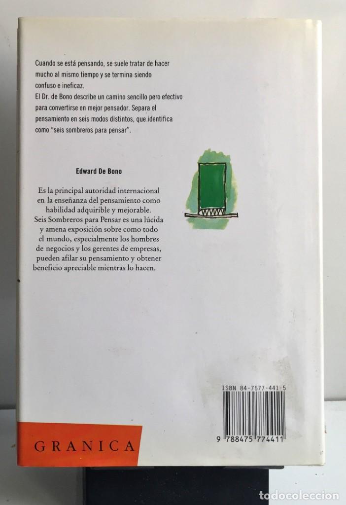 Libros de segunda mano: SEIS SOMBREROS PARA PENSAR. Edward De Bono - Foto 2