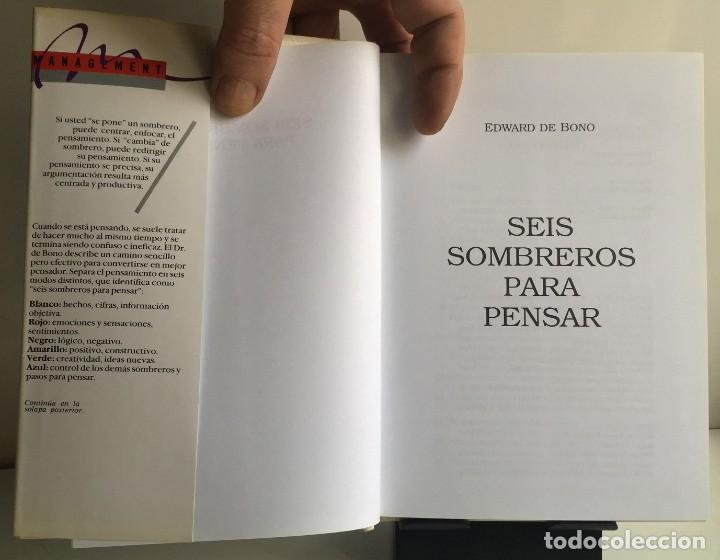 Libros de segunda mano: SEIS SOMBREROS PARA PENSAR. Edward De Bono - Foto 5