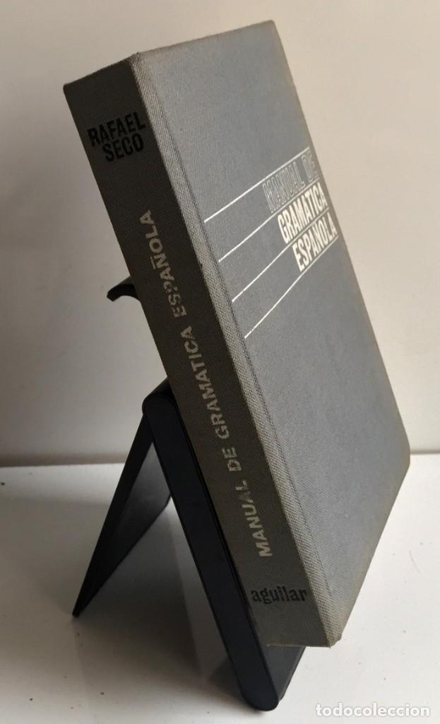 Libros de segunda mano: MANUAL DE GRAM&Aacute;TICA ESPA&Ntilde;OLA. Rafael Seco - Foto 2
