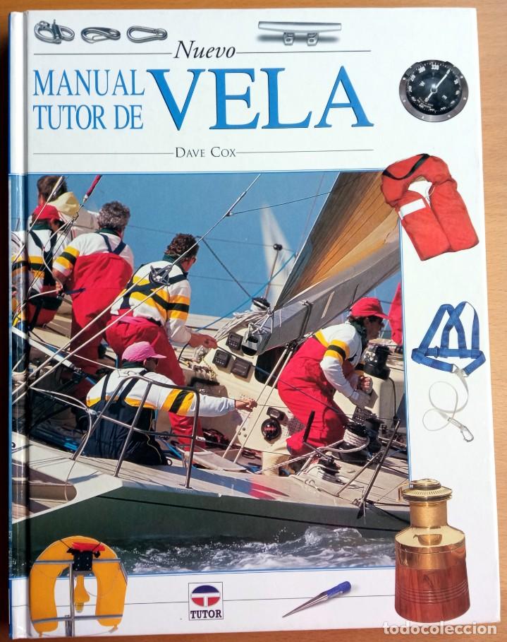 Libros de segunda mano: Nuevo manual tutor de vela, de Dave Cox. - Foto 1